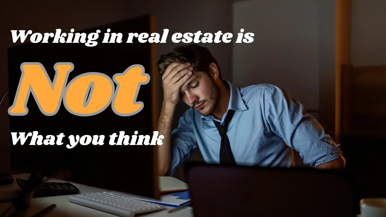What It's Actually Like to Be a Real Estate Agent